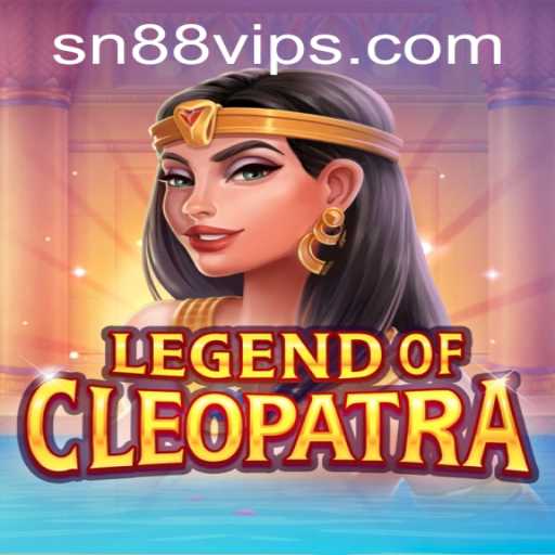 Unveiling the Exciting World of LegendOfCleopatra with SN 88