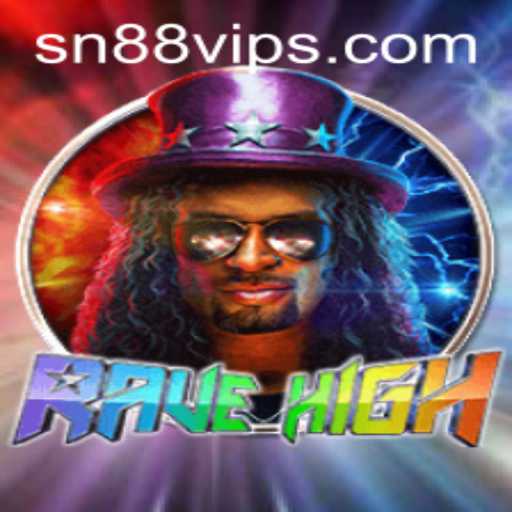 RaveHigh: Unleashing the Ultimate Gaming Experience with SN 88